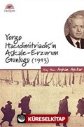 Yorgo Hacıdimitriadis'in Aşkale-Erzurum Günlüğü (1943)