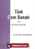 Türk Cam Sanatı ve Beykoz İşleri