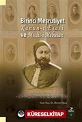 Birinci Meşrutiyet Kanun-ı Esasi ve Meclis-i Mebusan