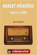 Çağımızın Tellalı - Radyo Oyunları (Ciltli)