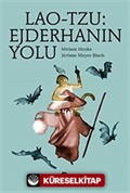 Lao-Tzu: Ejderhanın Yolu