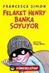 Felaket Henry Banka Soyuyor