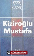 Kiziroğlu Mustafa