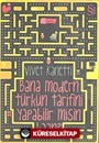 Bana Modern Türk'ün Tarifini Yapabilir Misin Kaan?