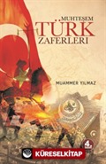 Muhteşem Türk Zaferleri