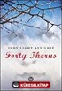 Forty Thorns