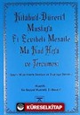 Kitabü'd-Düreri'l-Mustafa Fi Ecvibeti Mesaile Ma Kad Hefa ve Tercümesi