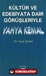 Kültür ve Edebiyata Dair Görüşleriyle Yahya Kemal