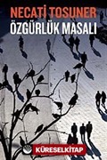 Özgürlük Masalı