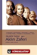 Aklın Zaferi / Felsefe Tarihi Cilt 3