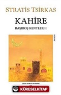 Kahire / Başıboş Kentler 2