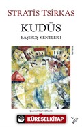 Kudüs / Başıboş Kentler 1