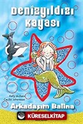 Denizyıldızı Kayası - Arkadaşım Balina