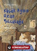 Küçük Ayının Uzun Yolculuğu