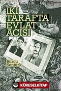 İki Tarafta Evlat Acısı