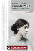 Virginia Woolf - Bloomsbury ve Ötesi