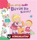 Ben Artık Evde Büyük Bir Kızım