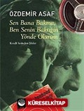 Sen Bana Bakma, Ben Senin Baktığın Yönde Olurum (Cd Ek'li)