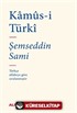 Kamus-i Türki (Osmanlıca-Osmanlıca Sözlük)