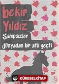 Sahipsizler - Dünyadan Bir Atlı Geçti