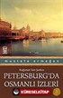 Petersburg'da Osmanlı İzleri