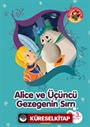 Alice ve Üçüncü Gezegenin Sırrı