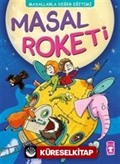 Masal Roketi / Masallarla Değer Eğitimi