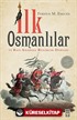 İlk Osmanlılar ve Batı Anadolu Beylikler Dünyası