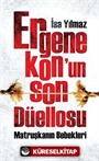 Ergenekon'un Son Düellosu