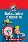 Acar Hafiye - Köpekler Şapkalar ve Dolandırıcılar