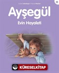 Ayşegül / Evin Hayaleti