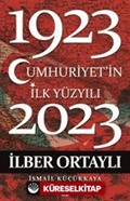 Cumhuriyet'in İlk Yüzyılı (1923-2023)