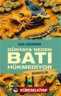 Dünyaya Neden Batı Hükmediyor (Şimdilik)