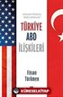 Türkiye ABD İlişkileri