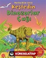 Keşfedin - Dinozorlar Çağı