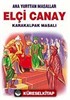 Elçi Canay (Karakalpak Masalı)/Anayurttan Masallar/Resimli Çocuk Klasikleri Dizisi