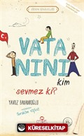 Vatanını Kim Sevmez ki! / Erdem Hikayeleri