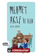 Mehmet Akif ve Ben küçük boy