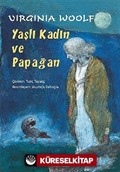 Yaşlı Kadın ve Papağan