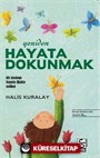 Yeniden Hayata Dokunmak