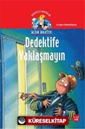 Acar Hafiye - Dedektife Yaklaşmayın