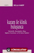 Kuram ile Klinik Buluşunca