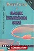 Balık İzlerinin Sesi