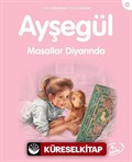 Ayşegül / Masallar Diyarında