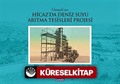 Osmanlı'nın Hicaz'da Deniz Suyu Arıtma Tesisleri Projesi