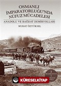 Osmanlı İmparatorluğu'nda Nüfuz Mücadelesi