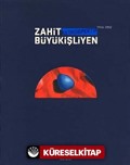 Zahit Büyükişliyen - Retrospektif