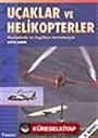 Uçaklar ve Helikopterler