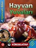 Eğlenceli Bilim - Hayvan Yuvaları