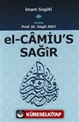 el-Camiu's Sağir (1. Cilt)